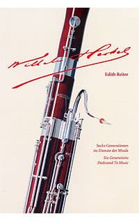 Wilhelm Heckel: Six Generations Dedicated to Music