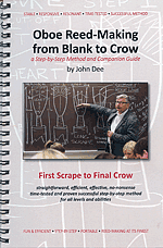 Oboe Reed-Making from Blank to Crow by John Dee