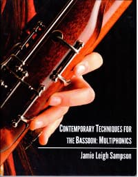 Jamie Leigh Sampson: Contemporary Techniques for the Bassoon: Multiphonics