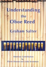 Understanding the Oboe Reed, by Graham Salter