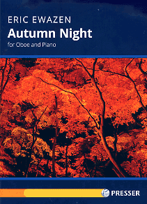 Eric Ewazen: Autumn Night for Oboe and Piano