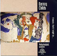 Barney Childs: A music: that it might be.