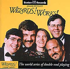 Wizards! Works! The World Series of Double Reed Playing