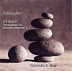 Gonzalo Ruiz: JS Bach, Transcriptions for Baroque Oboe vol 2 Gonzalo Ruiz