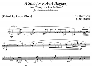 Lou Harrison: A Solo for Robert Hughes, from "Group on a Row the Same"