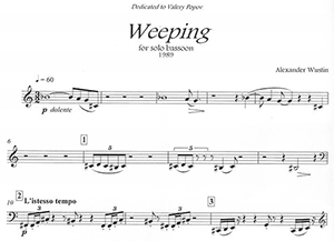 Alexander Wustin: Weeping for Solo Bassoon