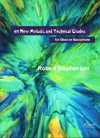 Robert Stephenson: 40 New Melodic and Technical Etudes for Oboe