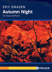 Eric Ewazen: Autumn Night for Oboe and Piano