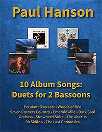 Paul Hanson: 10 Album Songs: Duets for 2 Bassoons