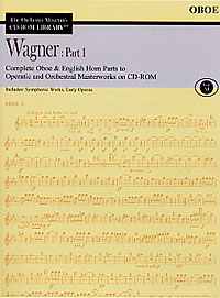 The Orchestra Musician's CD ROM Library Vol XI for Oboe. Wagner: Part 1